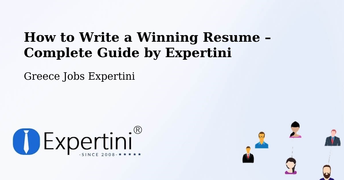 Resume Writing Guide for Job Seekers – Fylí - Fylí, Greece Jobs Expertini